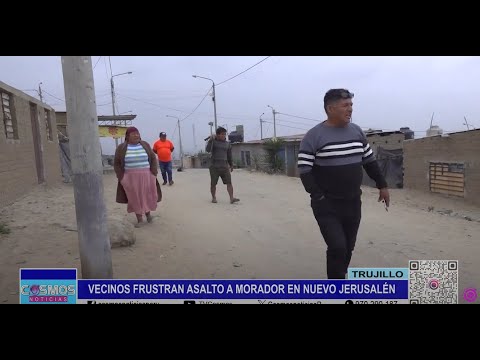 Trujillo: vecinos frustran asalto a morador en Nuevo Jerusalén