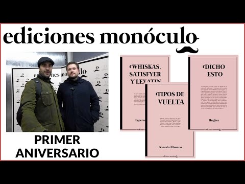 Primer aniversario Ediciones Monóculo