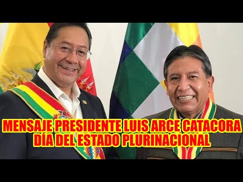 PRESIDENTE LUIS ARCE CATACORA DIÓ MENSAJE PRESIDENCIAL POR EL DÍA DE ESTADO PLURINACIONAL DE BOLIVIA