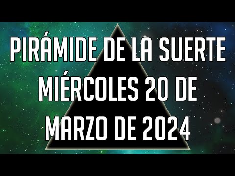Pirámide de la Suerte para el Miércoles 20 de Marzo de 2024 - Lotería de Panamá