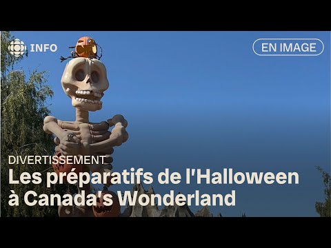 Les préparatifs de l’Halloween à Canada’s Wonderland