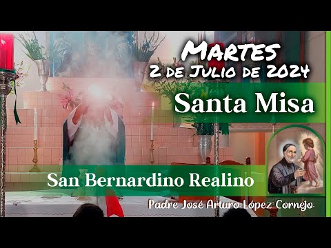 MISA DE HOY martes 2 de Julio 2024 - Padre Arturo Cornejo