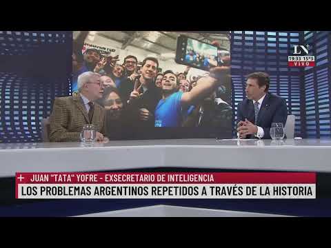 Los problemas argentinos repetidos a través de la historia. El análisis de Juan Tata Yofre.