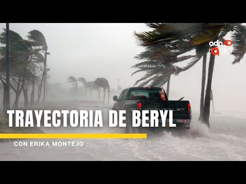 México en alerta por Beryl | La Calle #adn40radio