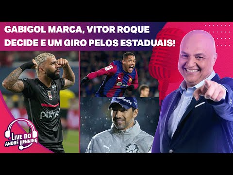 GABIGOL VOLTA A MARCAR E FLAMENGO VENCE, VITOR ROQUE FAZ O 1º GOL PELO BARÇA E MAIS | LIVE DO ANDRÉ