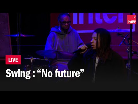 Swing en live : No future
