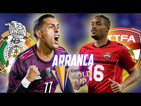 ARRANCA LA COPA ORO Mexico vs Trinidad y Tobago | Fútbol Quetzal