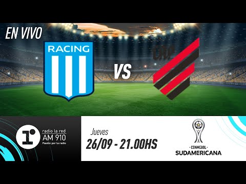 RACING VS ATHLETICO PARANAENSE | COPA SUDAMERICANA | EN VIVO RADIO LA RED