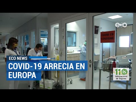 Arrecia el Covid-19 en Europa | ECO News