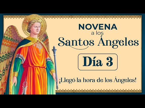 Novena a los Santos Ángeles de Dios - Día 3   #novena #angeles