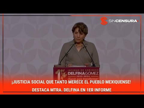 ¡JusticiaSocial que tanto merece el #Pueblo #Mexiquense! Destaca #Mtra. #Delfina en 1er #Informe