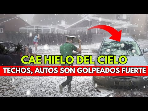 PIEDRAS DE HIELO CAEN EN ARGENTINA, PODEROSA GRANIZADA GOLPEA FUERTE AUTOS, TECHOS Y VENTANAS