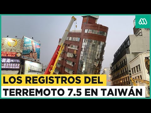 Terremoto 7.5 en Taiwán: Los impactantes registros de los edificios