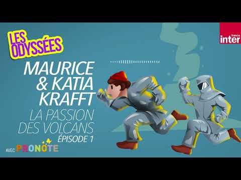 Maurice et Katia Krafft : La passion des volcans, épisode 1