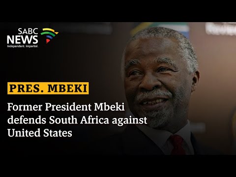 Former President Mbeki defends SA against US