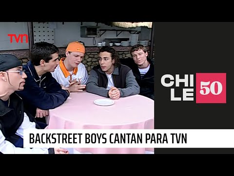 Los Backstreet Boys cantan en exclusiva para TVN | Chile50