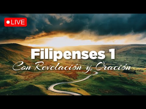 Filipenses 1 Palabra de Dios con ORACIÓN de la Mañana para Iniciar el Día