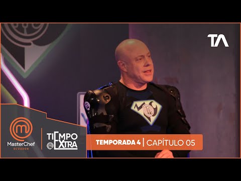 Tiempo Extra Cap 5 | MasterChef Ecuador Cuarta Temporada - Teleamazonas