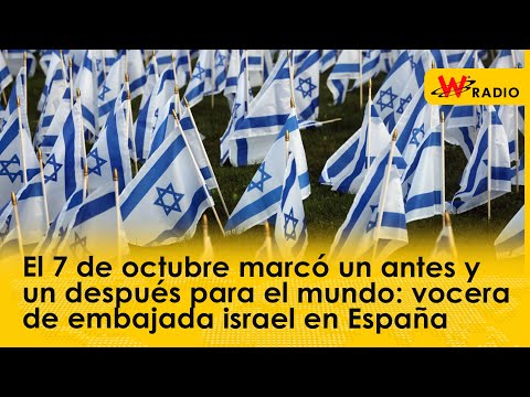 El 7 de octubre marcó un antes y un después para el mundo libre: vocera de embajada israel en España