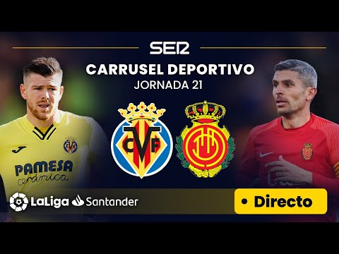 ? EN DIRECTO | VILLARREAL C.F. - RCD MALLORCA #LaLiga Jornada 22