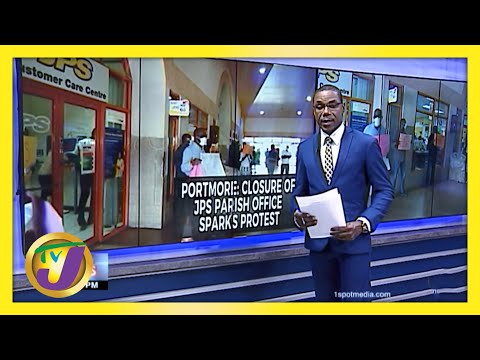 JPS Portmore Office Closure Sparks Protest | TVJ News - March 4 2021