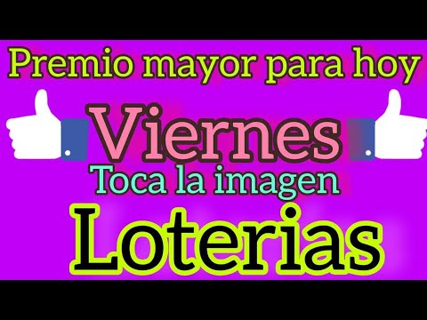 Números para ganar la lotería hoy viernes 24 de febrero 2023 dinero suerte apuesta gane fijo