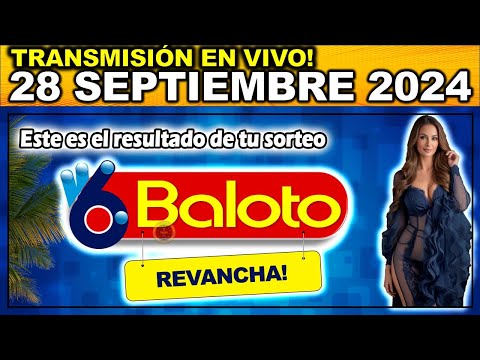 BALOTO REVANCHA: Resultado BALOTO REVANCHA del sábado 28 de septiembre 2024