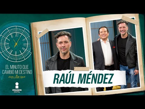 Raúl Méndez en El Minuto Que Cambió Mi Destino | Programa Completo