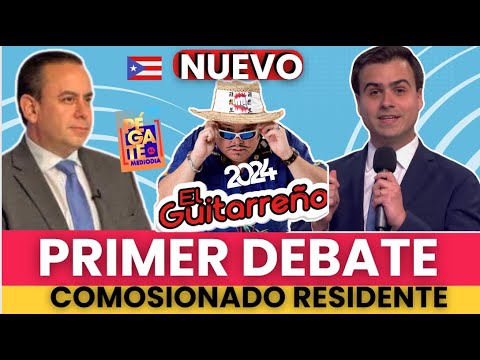 El Guitarreño hoy Primer Debate Para Comisionado Residente Villafañe vs Pablo Jose #puertorico