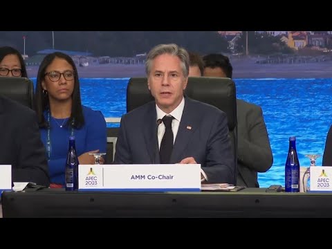 Blinken and USTR Katherine Tai open APEC Ministerial Meeting Session