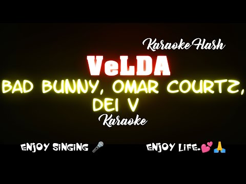VeLDA by Bad Bunny, Omar Courtz, Dei V (Karaoke version) (Karaoke with Lyrics)