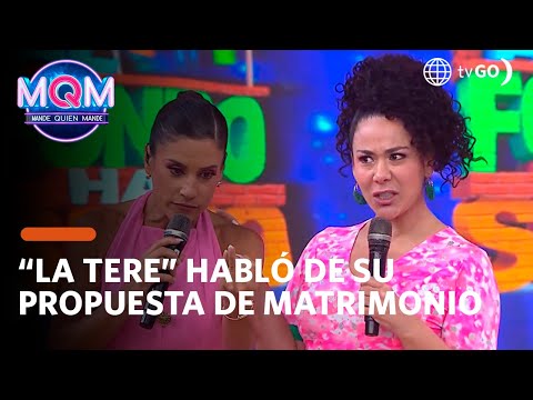 Mande Quien Mande: Teresa habló de su propuesta de matrimonio (HOY)