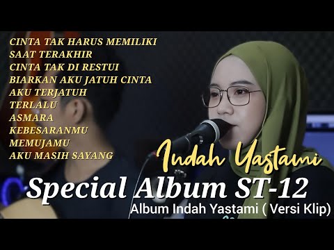 INDAH YASTAMI FULL ALBUM | COVER AKUSTIK | SPECIAL ALBUM ST12