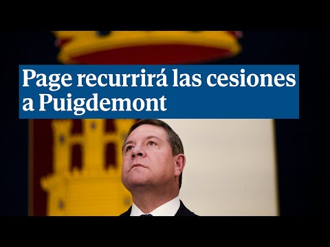 García-Page anticipa que recurrirá las cesiones de Sánchez a Puigdemont