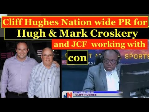 Cliff Hughes Nationwide PR trying to cover up for Hugh & Mark Croskery,JCF working with the con