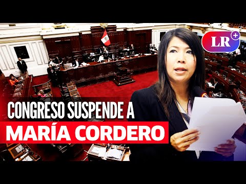CONGRESO suspende a MARÍA CORDERO JON TAY por presunto RECORTE DE SUELDO a trabajadores | #LR