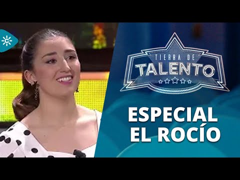 Tierra de talento  | Desafío 7 - Especial El Rocío