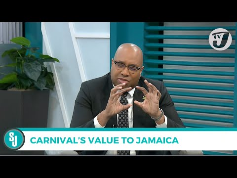 Carnival's Value for Jamaica | TVJ Smile Jamaica