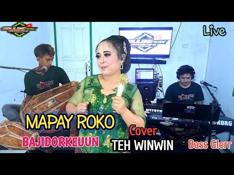 MAPAY ROKO || Versi Bajidor _Cover Teh Winwin (Genjlong music)