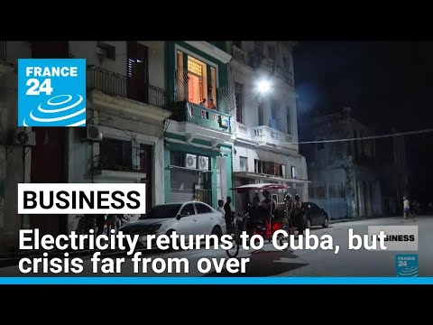 Cuba restores electricity to part of Havana, but the crisis is far from over • FRANCE 24 English