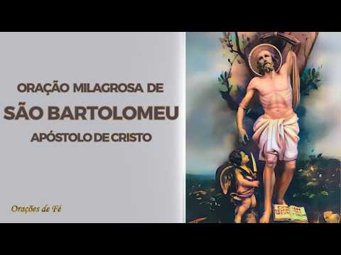 Oração milagrosa de São Bartolomeu – Apóstolo de Cristo