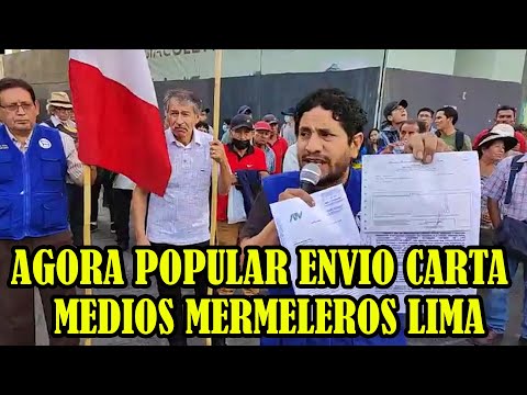 AGORA POPULAR RESPODEN A MEDIOS MERM3LEROS DE LIMA ..