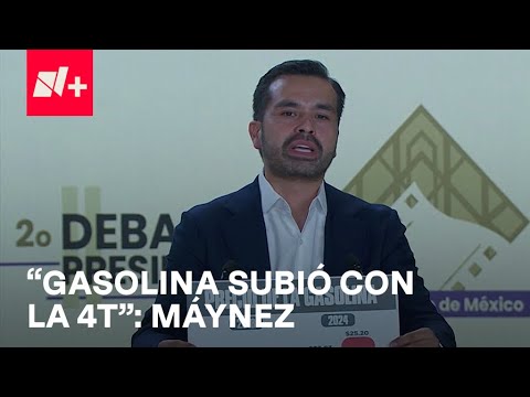 “Gasolina subió y promesa de bajarla no se cumplió con la 4T”: Máynez en Segundo Debate 2024