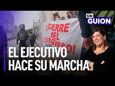 El Ejecutivo hace su marcha y el Congreso responde | Sin Guion con Rosa María Palacios