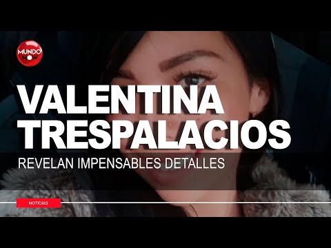 VALENTINA TRESPALACIOS: Informan 'inimaginables' detalles de la necropsia de la DJ asesinada