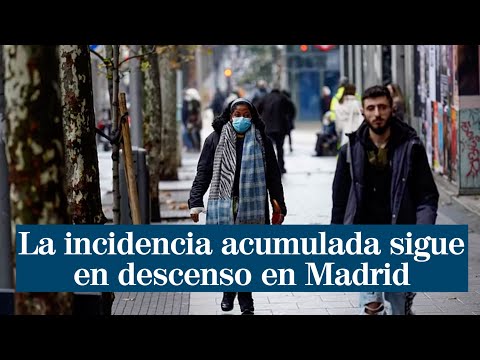 La incidencia acumulada continúa en descenso en Madrid