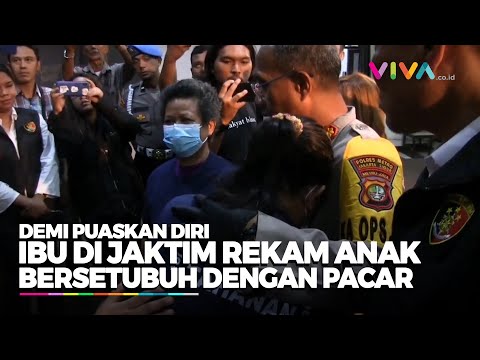 Pengakuan Ibu di Jaktim Rekam Anak Bersetubuh dengan Pacar