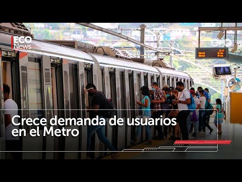 Crece demanda de usuarios en el Metro por alza de combustibles | #Eco News