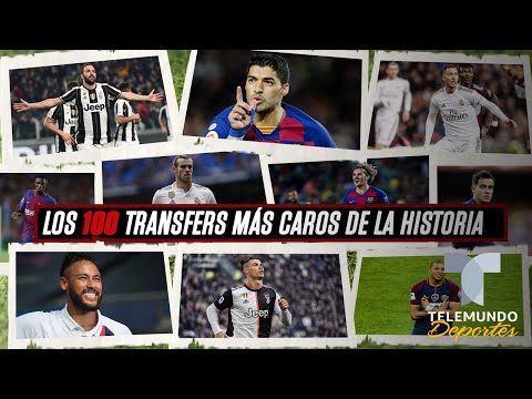 Los ? transfers más caros ? de la historia del fútbol | Telemundo Deportes