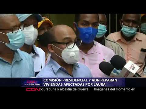 Presidencia y ADN reparan viviendas afectadas por tormenta Laura